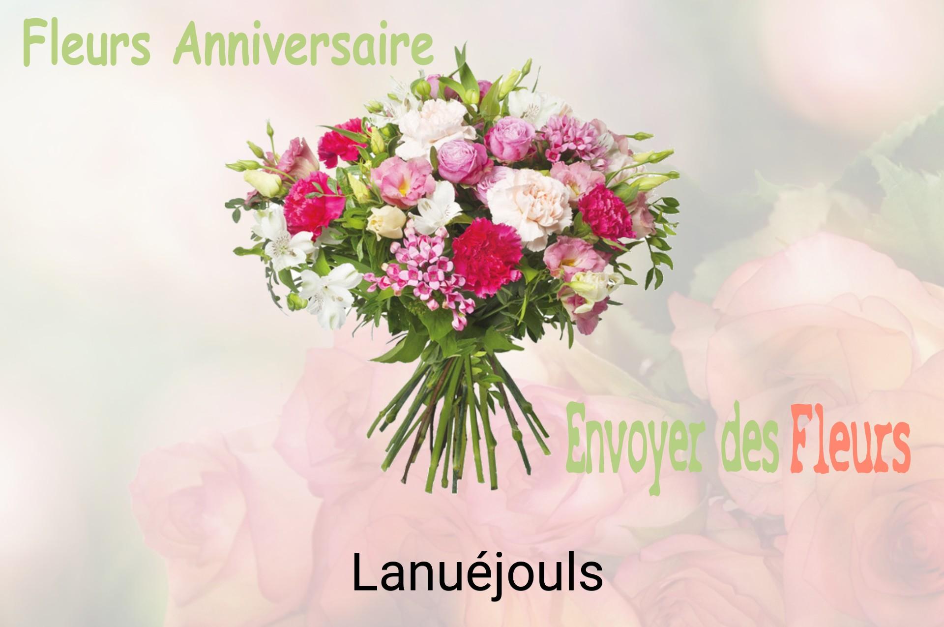 Bouquet de fleurs d’anniversaire livré à Lanuéjouls